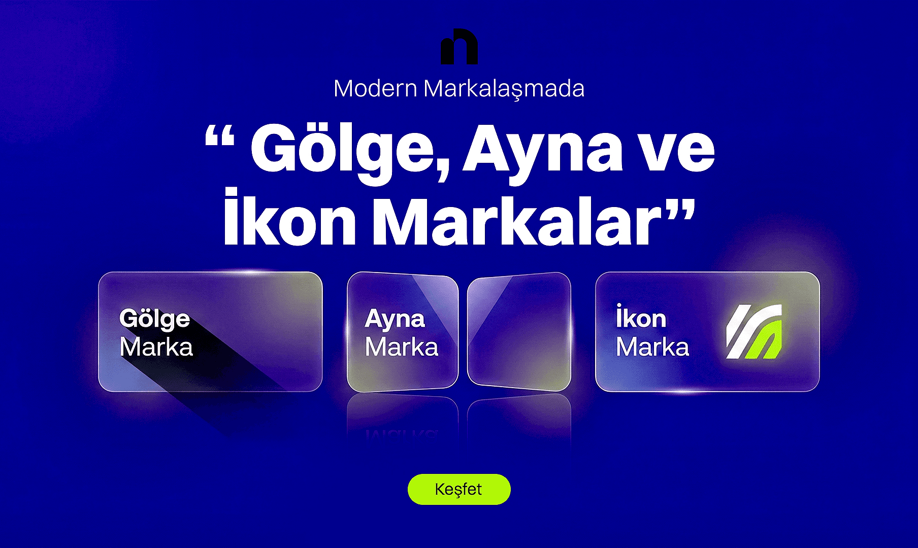 Modern Markalaşmada Gölge, Ayna ve İkon Markalar
